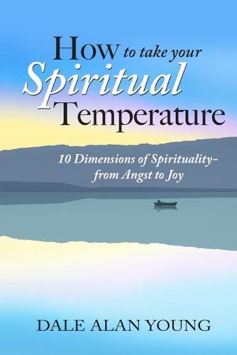 How to Take Your Spiritual Temperature