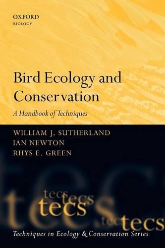 Bird Ecology and Conservation: A Handbook of Techniques