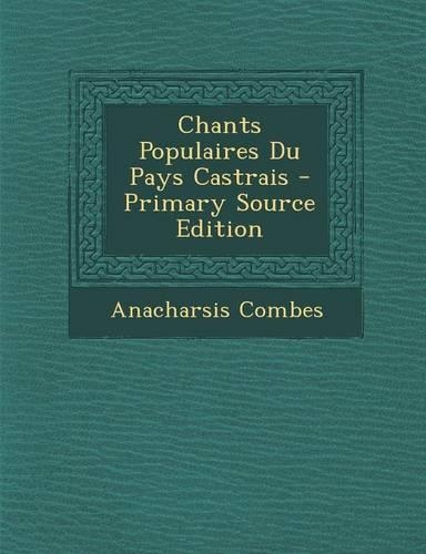 Chants Populaires Du Pays Castrais