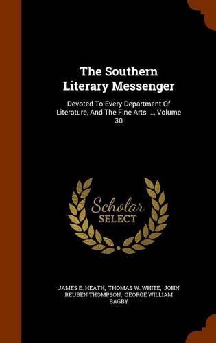 The Southern Literary Messenger