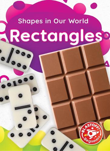 Rectangles: (Shapes in Our World)
