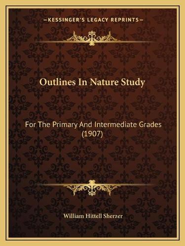 Outlines In Nature Study