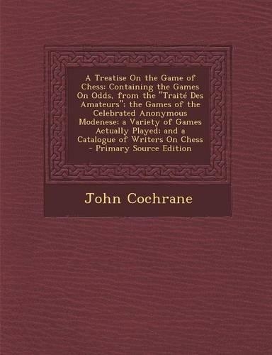 A Treatise on the Game of Chess