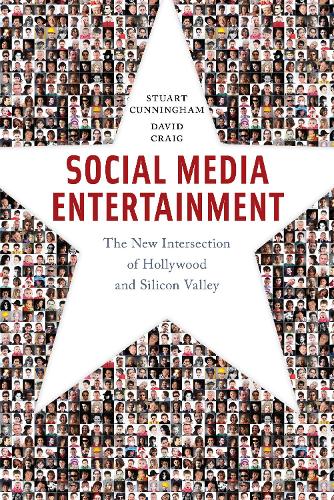 Social Media Entertainment: The New Intersection of Hollywood and Silicon Valley(Postmillennial Pop)