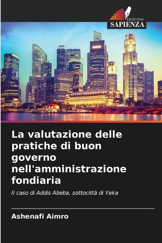 La valutazione delle pratiche di buon governo nell'amministrazione fondiaria