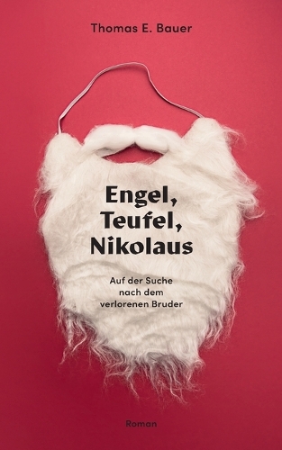 Engel, Teufel, Nikolaus: Auf der Suche nach dem verlorenen Bruder