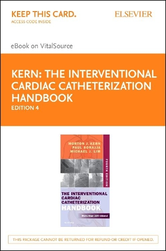 The Interventional Cardiac Catheterization Handbook Elsevier eBook on Vitalsource (Retail Access Card)