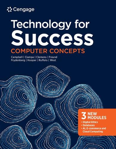 Mindtap for Campbell/Ciampa/Clemens/Freund/Frydenberg/Hooper/Ruffolo's Technology for Success: Computer Concepts, 1 Term Printed Access Card: (Mindtap Course List)