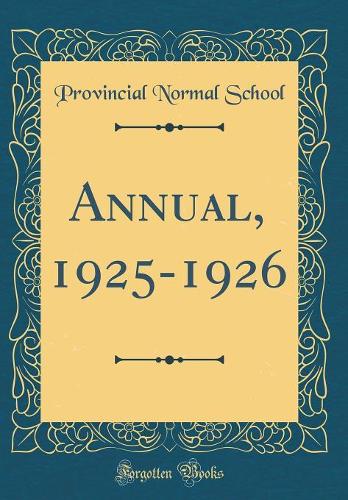 Annual, 1925-1926 (Classic Reprint)