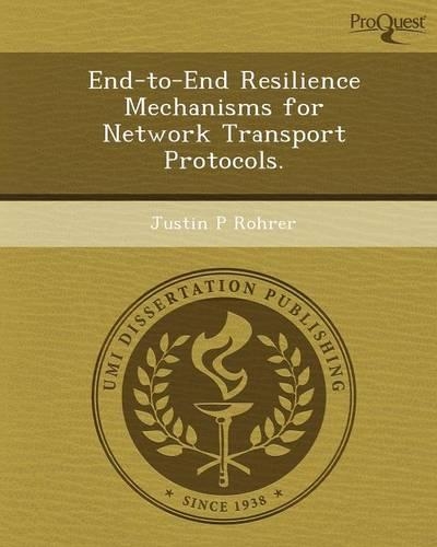 End-To-End Resilience Mechanisms for Network Transport Protocols