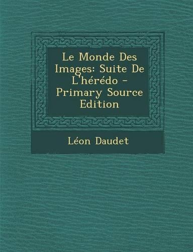Le Monde Des Images: Suite de L'Heredo
