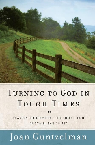 Turning to God in Tough Times