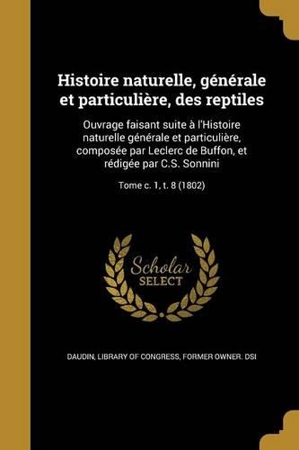 Histoire Naturelle, Generale Et Particuliere, Des Reptiles