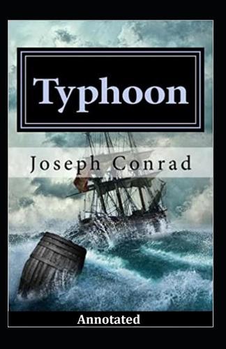 Typhoon and Other Stories Annotated