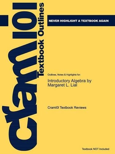 Studyguide for Introductory Algebra by Lial, Margaret L., ISBN 9780321279217
