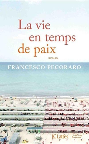 La Vie En Temps de Paix