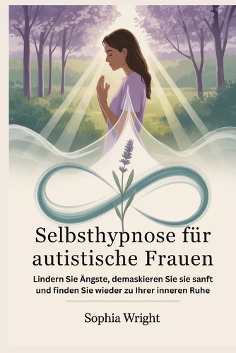 Selbsthypnose für autistische Frauen