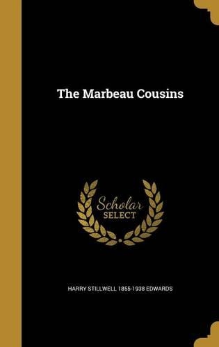 The Marbeau Cousins