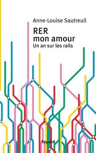 RER mon amour: (Documents)