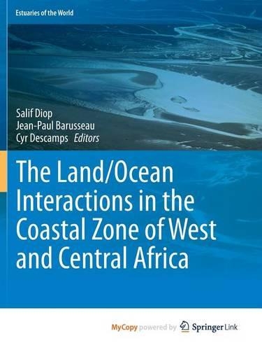 The Land/Ocean Interactions in the Coastal Zone of West and Central Africa