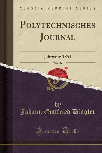 Polytechnisches Journal, Vol. 132