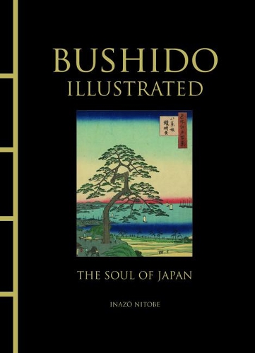 Bushido Illustrated: The Soul of Japan(Chinese Bound Illustrated)