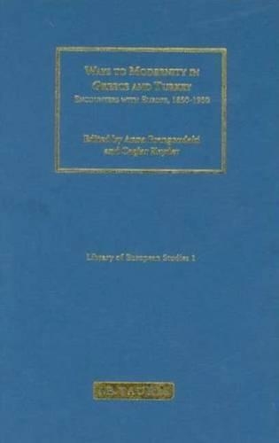 Ways to Modernity in Greece and Turkey