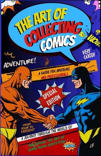 The Art of Collecting Comics