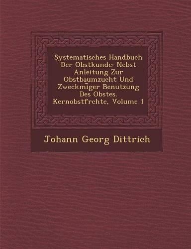 Systematisches Handbuch Der Obstkunde
