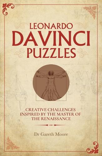 Leonardo Da Vinci Puzzles: Creative Challenges Inspired by the Master of the Renaissance(Sirius Classic Conundrums)