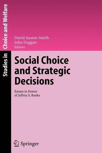 Social Choice and Strategic Decisions