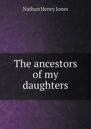 The ancestors of my daughters