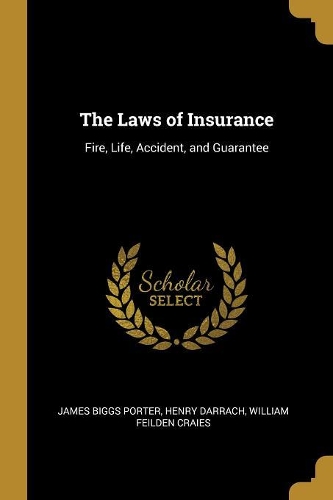 The Laws of Insurance