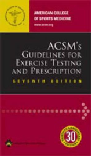 ACSM's Guidelines for Exercise Testing and Prescription