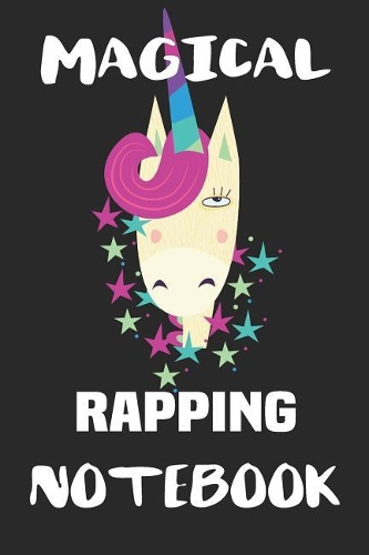 Magical Rapping Notebook: Blank Lined Notebook Journal Gift Idea