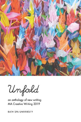 Unfold: An Anthology of New Writing