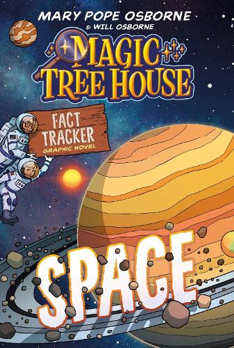 Magic Tree House Fact Tracker Graphic Novel: Space: (2 Magic Tree House Fact Tracker Graphic Novels)