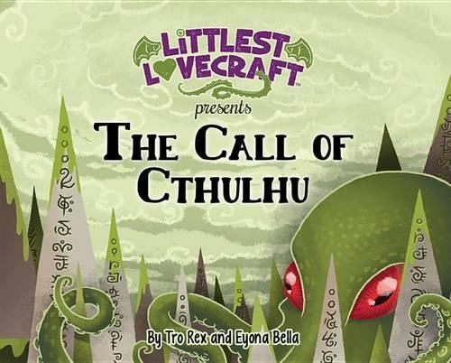 Littlest Lovecraft: Call of the Cthulhu