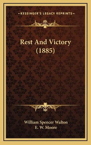 Rest And Victory (1885)