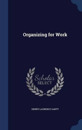 Organizing for Work