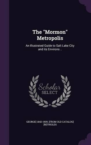 The Mormon Metropolis