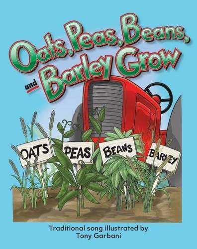 Oats, Peas, Beans, and Barley Grow