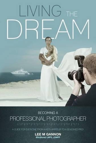 Living the dream - becoming a professional photographer