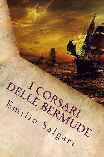 I Corsari delle Bermude (Italian Edition)