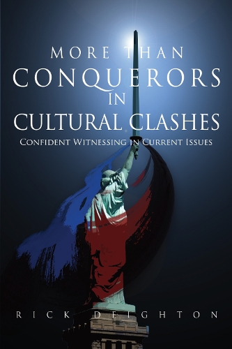 More than Conquerors in Cultural Clashes: Confident Witnessing in Current Issues