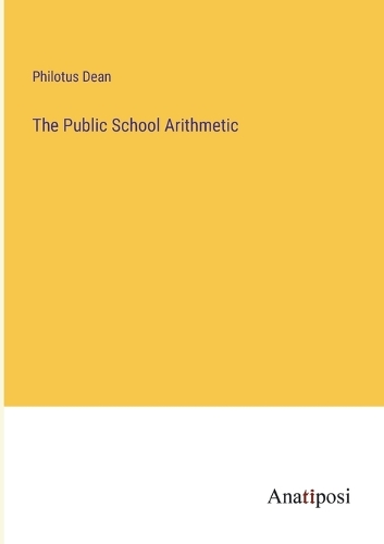 The Public School Arithmetic