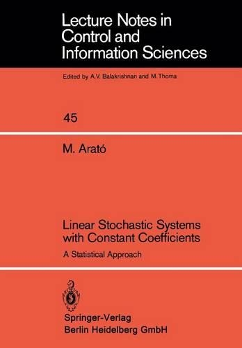 Linear Stochastic Systems with Constant Coefficients: A Statistical Approach(45 Lecture Notes in Control and Information Sciences)