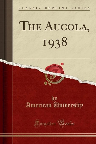 The Aucola, 1938 (Classic Reprint)