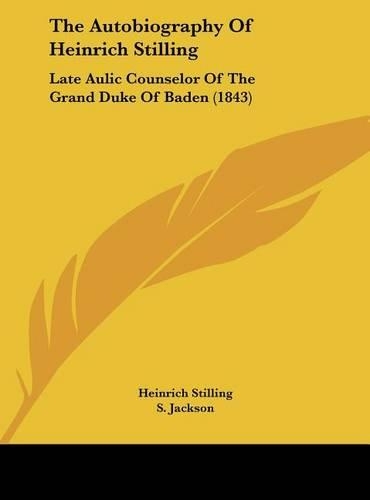 The Autobiography of Heinrich Stilling