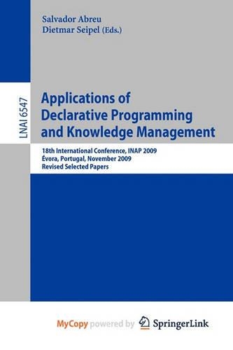 Applications of Declarative Programming and Knowledge Management